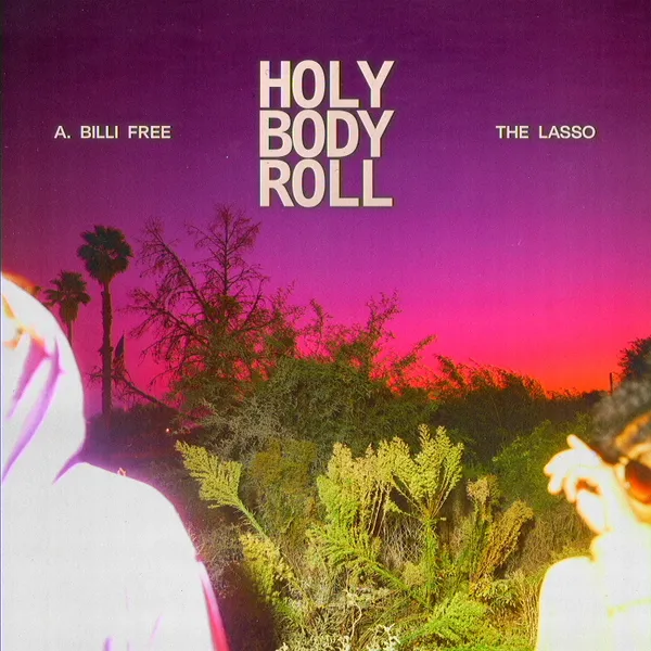 Holy Body Roll Album Art and Packaging